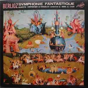 Berlioz / Symphonique De Versailles - Symphonie Fantastique FLAC