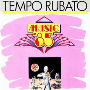 Tempo Rubato - Music '85 FLAC