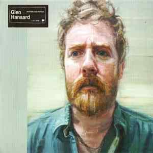 Glen Hansard - Rhythm And Repose FLAC