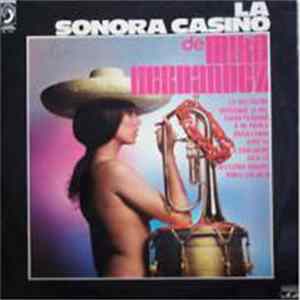 La Sonora Casino De Mike Hernandez - La Sonora Casino De Mike Hernandez FLAC