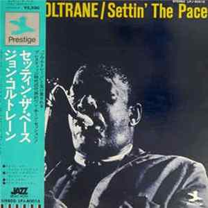 John Coltrane - Settin' The Pace FLAC