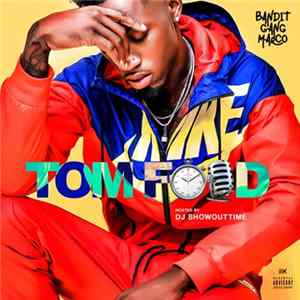 Bandit Gang Marco - Tom Ford FLAC