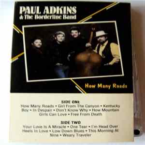 Paul Adkins And The Borderline Band - How Many Roads FLAC
