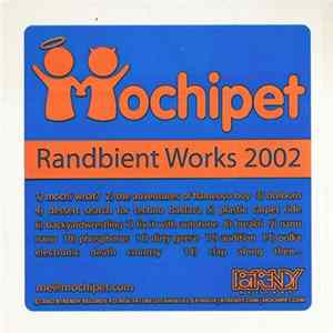 Mochipet - Randbient Works 2002 FLAC