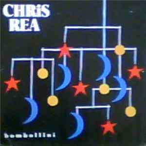 Chris Rea - Bombollini FLAC
