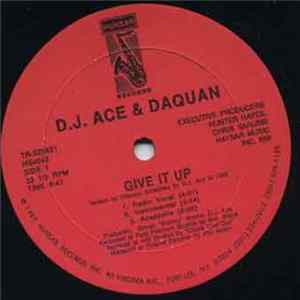 D.J. Ace & Daquan - Give It Up FLAC