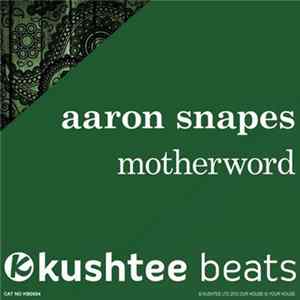 Aaron Snapes - Motherword FLAC