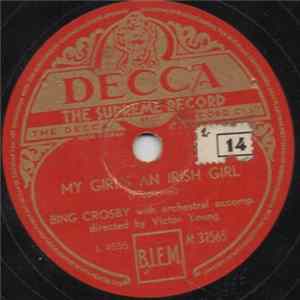 Bing Crosby - My Girl Is A Irish Girl / Did Your Mother Come From Ireland? FLAC