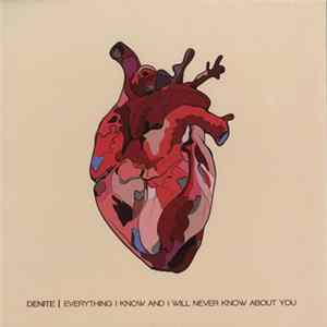Denite - Everything I Know And I Will Never Know About You FLAC