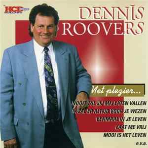 Dennis Roovers - Met Plezier.. FLAC