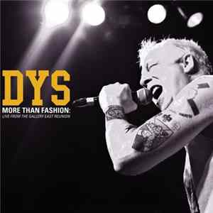 DYS - More Than Fashion: Live From The Gallery East Reunion FLAC