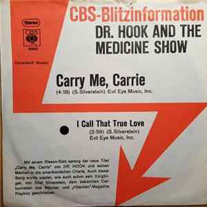 Dr. Hook And The Medicine Show - Carry Me, Carrie / I Call That True Love FLAC