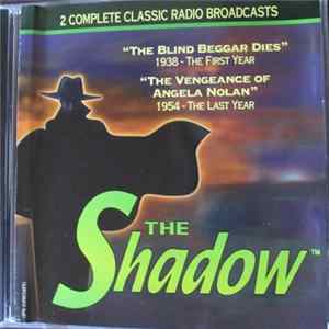 Orson Welles, Margot Stevenson, Bret Morrison, Gertrude Warner - The Shadow - Program 5 FLAC