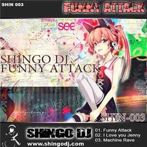Shingo DJ - Funny Attack FLAC