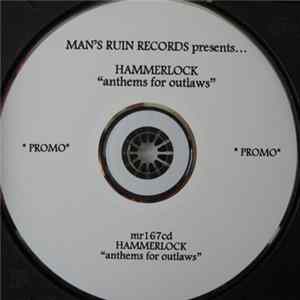 Hammerlock - Anthems For Outlaws FLAC