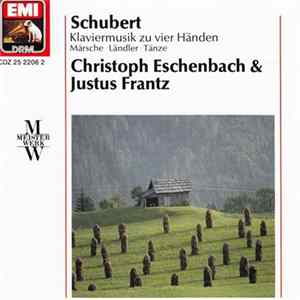 Schubert : Christoph Eschenbach & Justus Frantz - Klaviermusik Zu Vier Händen (Märsche · Ländler · Tänze) FLAC