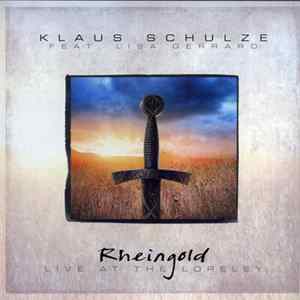 Klaus Schulze Feat. Lisa Gerrard - Rheingold (Live At The Loreley) FLAC