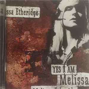 Melissa Etheridge - Yes I Am FLAC
