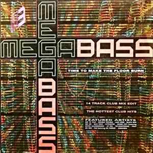 Megabass / The Mastermixers - Time To Make The Floor Burn FLAC