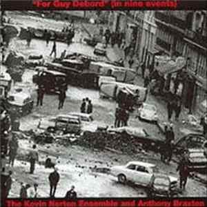 The Kevin Norton Ensemble and Anthony Braxton - "For Guy Debord" (In Nine Events) FLAC