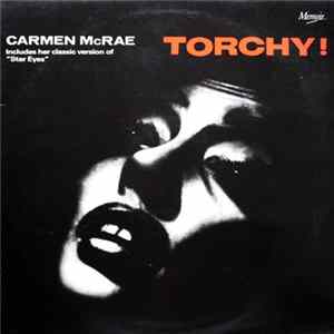 Carmen McRae - Torchy! FLAC