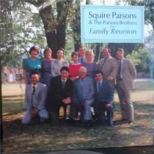 Squire Parsons & The Parsons Brothers - Family Reunion FLAC