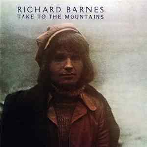 Richard Barnes - Take To The Mountains FLAC