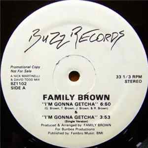 Family Brown - I'm Gonna Getcha FLAC