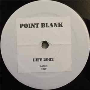 Point Blank - Life 2002 FLAC