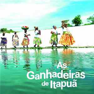 As Ganhadeiras De Itapuã - As Ganhadeiras De Itapuã FLAC