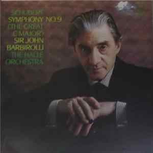 Schubert - The Hallé Orchestra, Sir John Barbirolli - Symphony No. 9 ('The Great C Major') FLAC