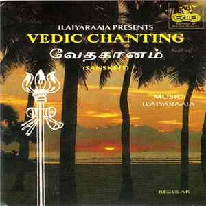 Ilaiyaraaja - Vedic Chanting FLAC