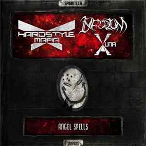 Hardstyle Mafia / Infirium / Yuna X - Angel Spells FLAC