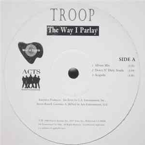 Troop - The Way I Parlay FLAC