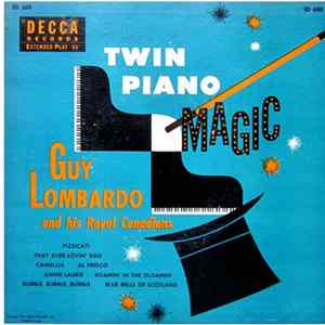 Guy Lombardo And His Royal Canadians - Twin Piano Magic FLAC