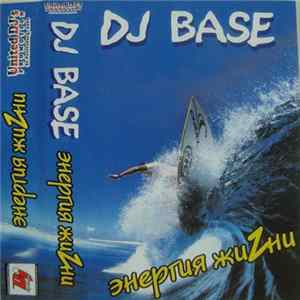 DJ Base - Энергия ЖиZни FLAC