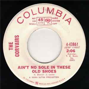 The Corvairs - Ain't No Sole (In These Old Shoes) / Get A Job FLAC