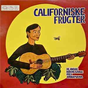 Annapurna - Californiske Frugter (Og Andre Børnesange Med Annapurna) FLAC
