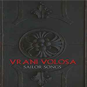 Vrani Volosa - Sailor Songs FLAC