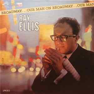 Ray Ellis And His Orchestra - Our Man On Broadway FLAC