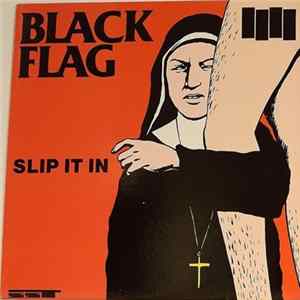 Black Flag - Slip It In FLAC