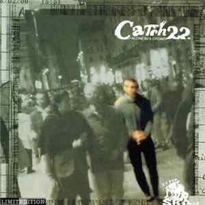 Catch 22 - Alone In A Crowd FLAC