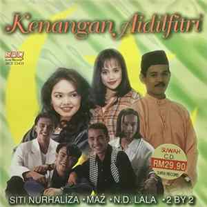 Various, Siti Nurhaliza, Maz , N.D. Lala, 2 By 2 - Kenangan Aidilfitri FLAC