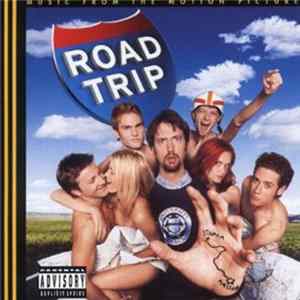 Various - Road Trip (Music From The Motion Picture) FLAC