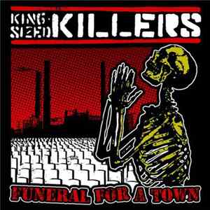 King-Sized Killers - Funeral For A Town FLAC