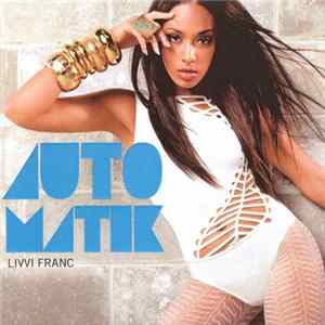 Livvi Franc - Automatik FLAC