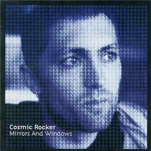 Cosmic Rocker - Mirrors And Windows FLAC