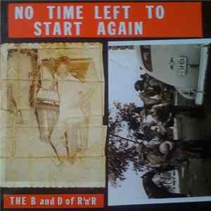 Various - No Time Left To Start Again The B And D Of R 'N' R Volume 2 - Rural FLAC