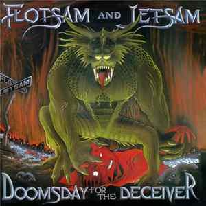 Flotsam And Jetsam - Doomsday For The Deceiver FLAC