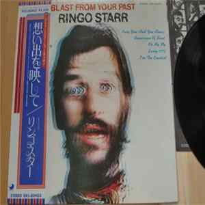 Ringo Starr - Blast From Your Past FLAC